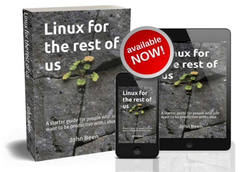 Available now – my book – Linux for the rest of us