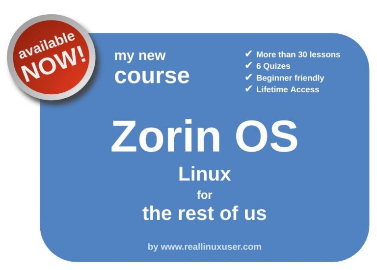 Available now – My course – Zorin OS – Linux for the rest of us